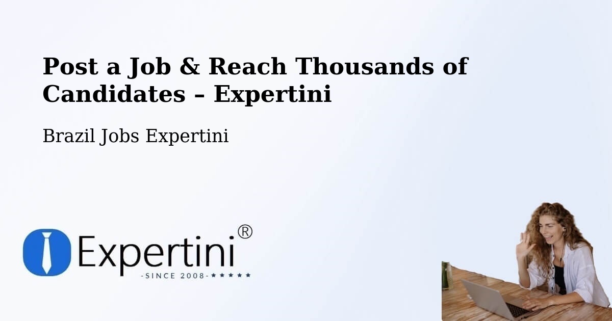 Post a Job in Jacareí – Hire the Right Talent - Jacareí, Brazil Jobs Expertini