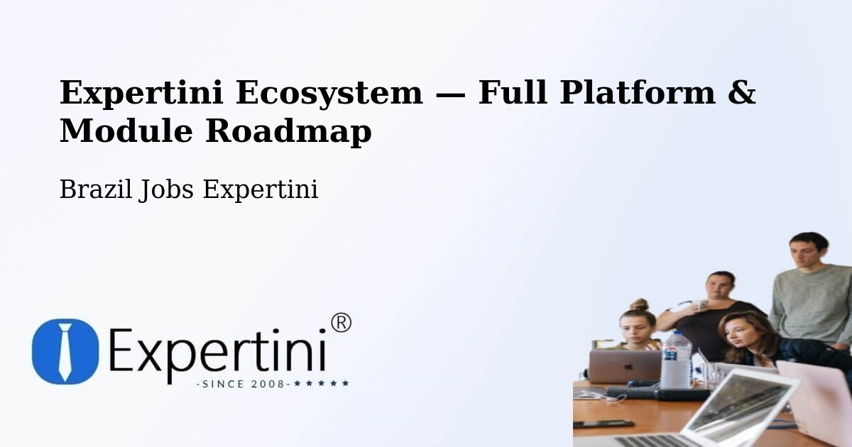 Expertini Ecosystem — Full Platform & Module Roadmap – Jacareí