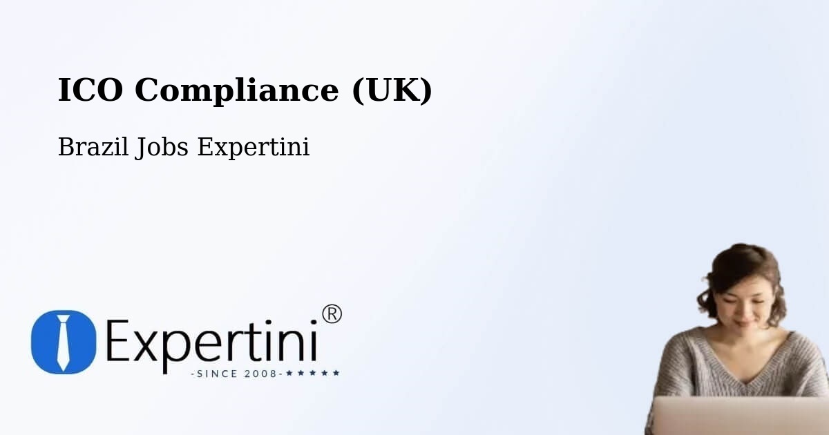 UK Data Protection & ICO Compliance – Jacareí - Brazil Jobs Expertini